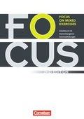 Cover: Focus on Mixed Exercises - Second Edition / B1/B2 - Arbeitsbuch mit eingelegten L&ouml;sungen - Cornelsen Verlag