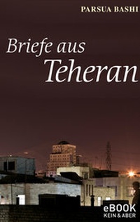 Abbildung von: Briefe aus Teheran - Kein & Aber