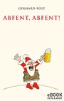 Cover: Abfent, Abfent! - Kein & Aber