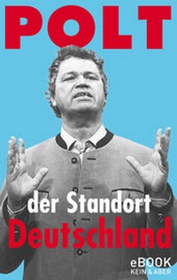 Abbildung von: Der Standort Deutschland - Kein & Aber