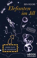 Cover: Elefanten im All - Kein & Aber