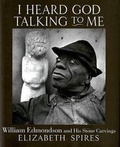 Cover: I Heard God Talking to Me - Farrar Straus Giroux