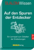 Cover: SLALOMWissen - Auf den Spuren der Entdecker 2 - INGOLDVerlag