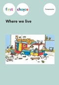 Cover: First Choice - Where we live / Transparencies - Lehrmittelverlag Z&uuml;rich