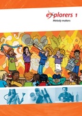 Cover: Explorers 1 / Einzelmodul B: Melody makers - Lehrmittelverlag Z&uuml;rich