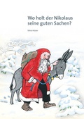 Cover: Wo holt der Nikolaus seine guten Sachen? - Lehrmittelverlag Z&uuml;rich