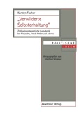 Cover: "Verwilderte Selbsterhaltung" - De Gruyter Akademie Forschung