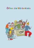 Cover: &Ouml;ffne die W&ouml;rterkiste - Lehrmittelverlag Z&uuml;rich