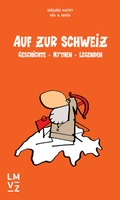 Cover: Auf zur Schweiz - Lehrmittelverlag Z&uuml;rich