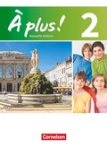 Cover: &Agrave; plus ! - Franz&ouml;sisch als 1. und 2. Fremdsprache - Ausgabe ab 2012 - Band 2 - Cornelsen Verlag