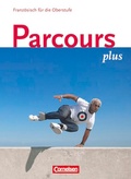 Cover: Parcours plus - Franz&ouml;sisch f&uuml;r die Oberstufe - Franz&ouml;sisch f&uuml;r die Oberstufe - Ausgabe 2009 - Cornelsen Verlag