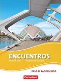 Cover: Encuentros - M&eacute;todo de Espa&ntilde;ol - Spanisch als 3. Fremdsprache - Ausgabe 2010 - Paso al bachillerato - Cornelsen Verlag