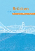 Cover: Br&uuml;cken zwischen Explorers und envol - Lehrmittelverlag Z&uuml;rich