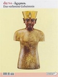 Cover: du - Zeitschrift f&uuml;r Kultur / &Auml;gypten - Du Kulturmedien