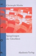 Cover: Spiegelungen der Gleichheit - De Gruyter Akademie Forschung