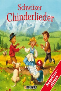 Abbildung von: Schwiizer Chinderlieder - BERGIS Medien