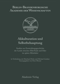 Cover: Akkulturation und Selbstbehauptung - De Gruyter Akademie Forschung