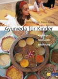 Cover: Ayurveda f&uuml;r Kinder - AT Verlag