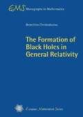Cover: The Formation of Black Holes in General Relativity - EMS Press