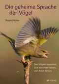 Cover: Die geheime Sprache der V&ouml;gel - AT Verlag