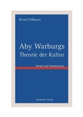 Cover: Aby Warburgs Theorie der Kultur - De Gruyter Akademie Forschung