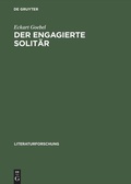 Cover: Der engagierte Solit&auml;r - De Gruyter Akademie Forschung