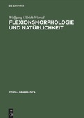 Cover: Flexionsmorphologie und Nat&uuml;rlichkeit - De Gruyter Akademie Forschung