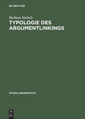 Cover: Typologie des Argumentlinkings - De Gruyter Akademie Forschung