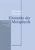Cover: Helmuth Plessner, Elemente der Metaphysik - De Gruyter Akademie Forschung