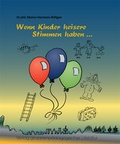 Cover: Wenn Kinder heisere Stimmen haben . - K2-Verlag