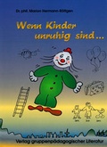 Cover: Wenn Kinder unruhig sind ... - K2-Verlag