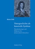 Cover: Naturgeschichte als kunstvolle Synthese - De Gruyter