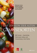 Cover: Das Lexikon der alten Gem&uuml;sesorten - AT Verlag
