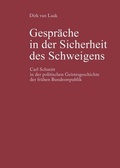 Cover: Gespr&auml;che in der Sicherheit des Schweigens - De Gruyter Akademie Forschung