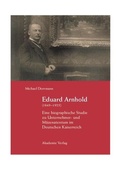 Cover: Eduard Arnhold (1849-1925) - De Gruyter Akademie Forschung