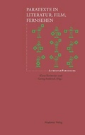 Cover: Paratexte in Literatur, Film, Fernsehen - De Gruyter Akademie Forschung