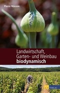 Cover: Landwirtschaft, Garten- und Weinbau biodynamisch - AT Verlag