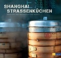 Cover: Shanghai Strassenk&uuml;chen - AT Verlag