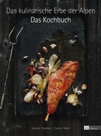Abbildung von: Das kulinarische Erbe der Alpen - Das Kochbuch - AZ Fachverlage