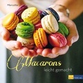 Cover: Macarons leicht gemacht - AT Verlag