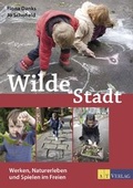 Cover: Wilde Stadt - AT Verlag