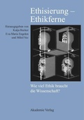 Cover: Ethisierung - Ethikferne - De Gruyter Akademie Forschung