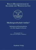 Cover: Mediengesellschaft Antike? - De Gruyter Akademie Forschung