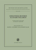 Cover: Johannes Rothes Elisabethleben - De Gruyter Akademie Forschung