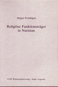 Cover: Religi&ouml;se Funktionstr&auml;ger in Nuristan - International Institute for Tibetan and Buddhist Studies