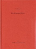 Cover: Die Reisen der G&ouml;tter - International Institute for Tibetan and Buddhist Studies