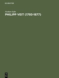 Cover: Philipp Veit (1793-1877) - De Gruyter
