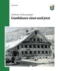 Cover: Gasth&auml;user einst und jetzt - Brunner Medien AG