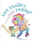 Cover: Mrs. Muddle's Holidays - Farrar Straus Giroux