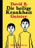 Cover: Die heilige Krankheit - Edition Moderne